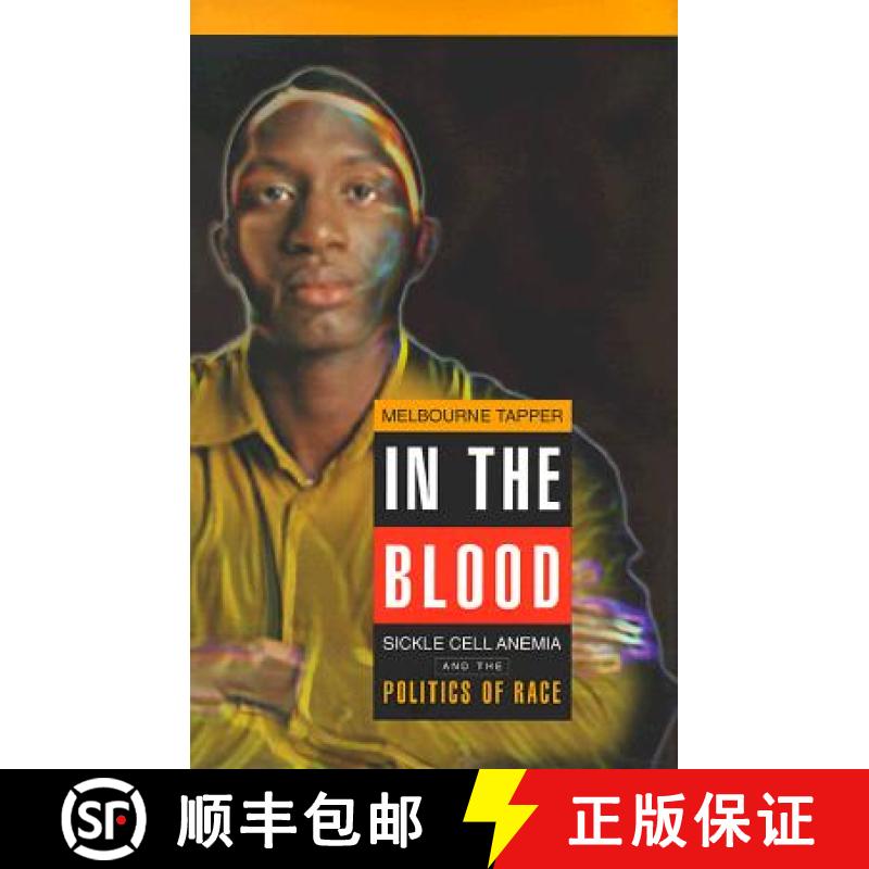 【3-4周达】In the Blood: Sickle Cell Anemia and the Politics of Race [9780812234718]