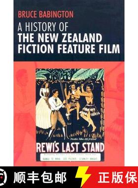 【3-4周达】A history of the New Zealand fiction feature film : Staunch as? [9780719075421]