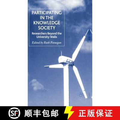【3-4周达】Participating in the Knowledge Society: Researchers Beyond the University Walls [9781403939463]