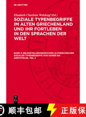【3-4周达】Belegstellenverzeichnis Altgriechischer Sozialer Typenbegriffe Von Homer Bis Aristoteles, ... [9783112700525]
