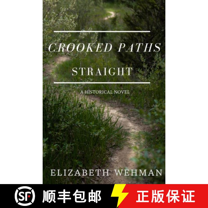 预订 Crooked Paths Straight [9781732652286]