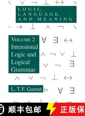 【3-4周达】Logic, Language, and Meaning, Volume 2: Intensional Logic and Logical Grammar - Intensiona... [9780226280882]