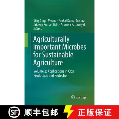 【3-4周达】精装 Agriculturally Important Microbes for Sustainable Agriculture: Volume 2: Applications... [9789811053429]