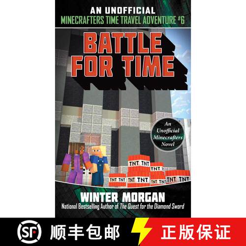 【3-4周达】Battle for Time: An Unofficial Minecrafters Time Travel Adventure, Book 6volume 6 [9781510741195]