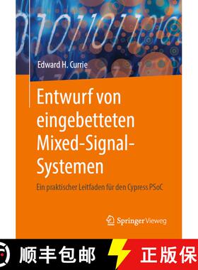 【3-4周达】Entwurf von eingebetteten Mixed-Signal-Systemen: Ein praktischer Leitfaden für den Cypres... [9783031514876]