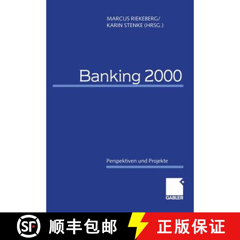 【3-4周达】Banking 2000 : Perspektiven und Projekte [9783322901835]