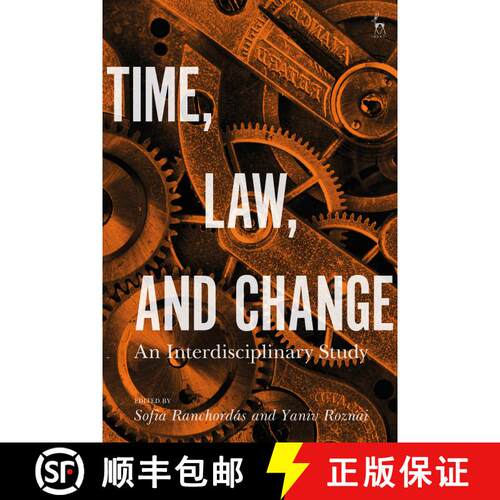 【3-4周达】精装 Time, Law, and Change: An Interdisciplinary Study [9781509930937]