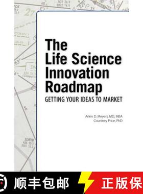 【3-4周达】The Life Science Innovation Roadmap: Bioscience Innovation Assessment, Planning, Strategy,... [9781934899274]