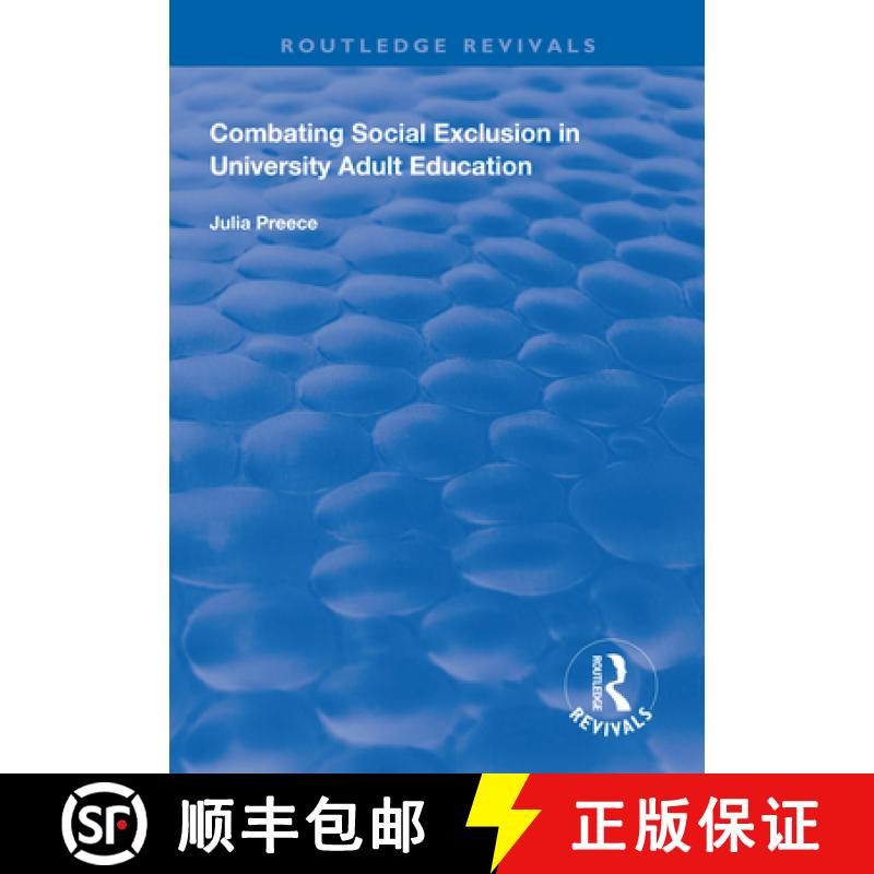 【3-4周达】Combating Social Exclusion in University Adult Education [9781138615885]