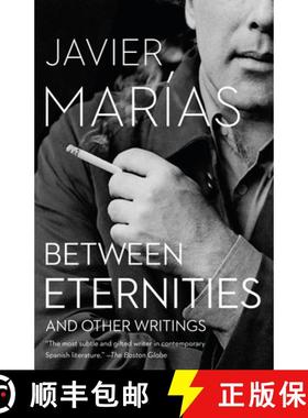 【3-4周达】Between Eternities: And Other Writings [9781101972113]