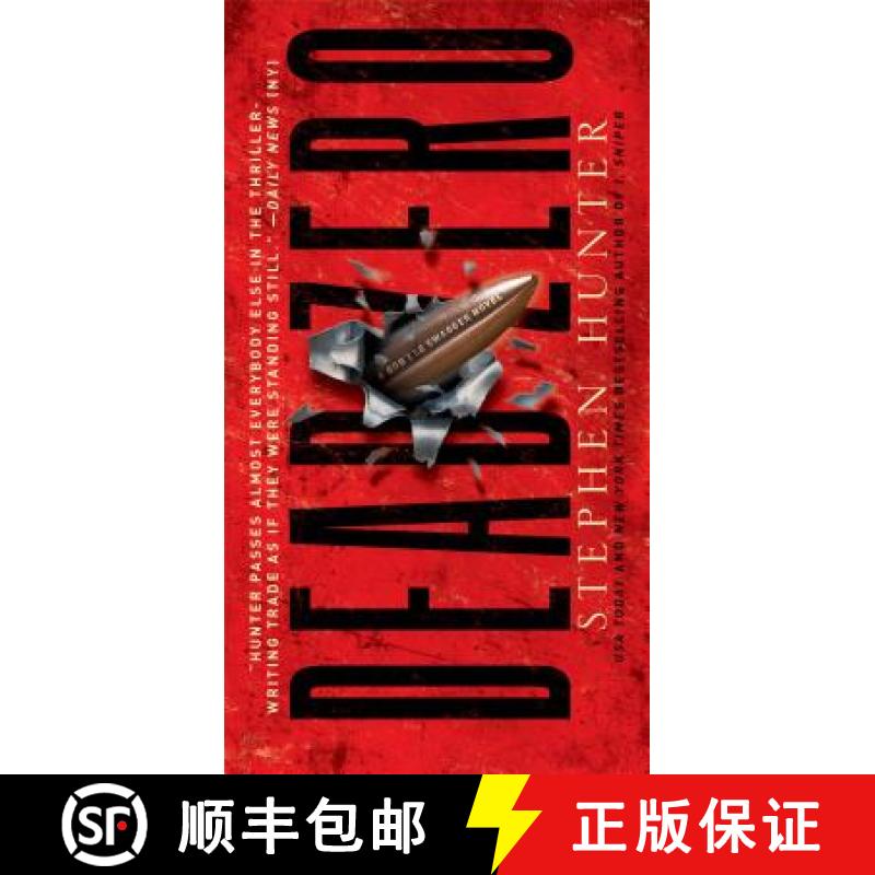 【3-4周达】Dead Zero: A Bob Lee Swagger Novel (Bob Lee Swagger Novels) [9781439138663]