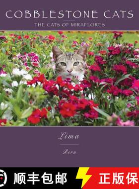 【3-4周达】Cobblestone Cats - Lima: The Cats of Miraflores [9780991230013]