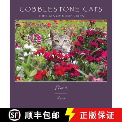 【3-4周达】Cobblestone Cats - Lima: The Cats of Miraflores [9780991230013]