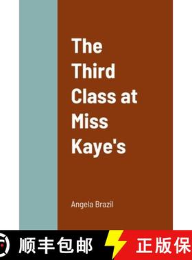 【3-4周达】The Third Class at Miss Kaye's [9781387667789]