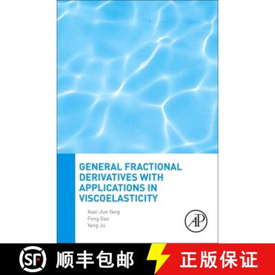【3-4周达】General Fractional Derivatives with Applications in Viscoelasticity [9780128172087]