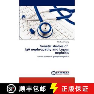 预订 Genetic studies of IgA nephropathy and Lupus nephritis [9783845437033]