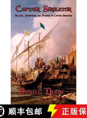 【3-4周达】Captain Singleton: The Life, Adventures, and Piracies of Captain Singleton [9781515422389]