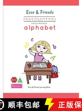 【3-4周达】Esse & Friends Handwriting Practice Workbook Alphabet: Size 2 Practice lines Ages 3 to 5 P... [9780648743316]