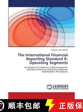预订 The International Financial Reporting Standard 8: Operating Segments [9783659179297]