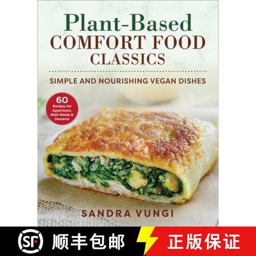 【3-4周达】Plant-Based Comfort Food Classics: Simple and Nourishing Vegan Dishes [9781510764965]