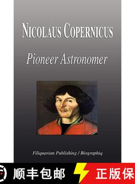 【3-4周达】Nicolaus Copernicus - Pioneer Astronomer (Biography) [9781599861029]