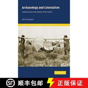 Cultural Present 9780521787956 Colonialism and 5000 from Archaeology Colo... the Contact 预订