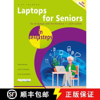 【3-4周达】Laptops for Seniors in Easy Steps, 9th Edition: Updated to Cover All Laptops with the Wind... [9781787910300]