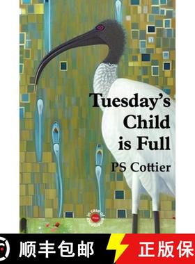预订 Tuesday's Child Is Full [9780645375121]