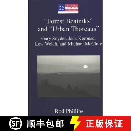 【2-3周达】"Forest Beatniks" and "Urban Thoreaus" [9780820441597]