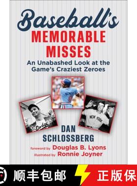 【3-4周达】Baseball's Memorable Misses: An Unabashed Look at the Game's Craziest Zeroes [9781683584568]