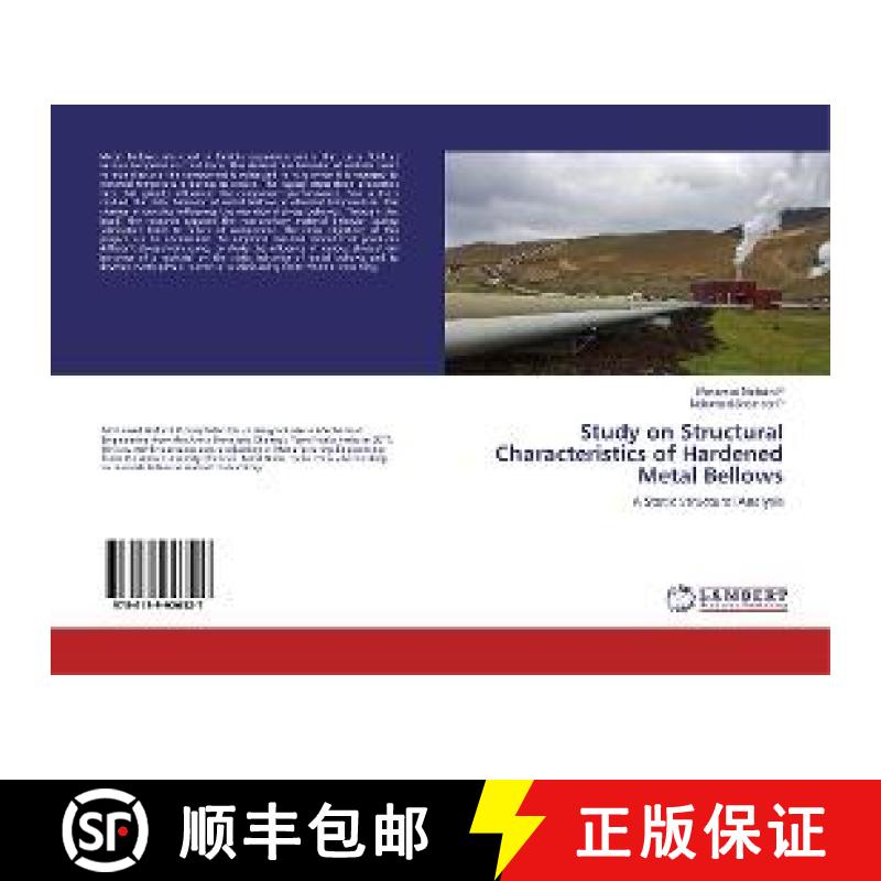 预订 Study on Structural Characteristics of Hardened Metal Bellows [9786139926527]