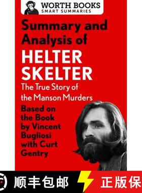 【3-4周达】Summary and Analysis of Helter Skelter: The True Story of the Manson Murders : Based on th... [9781504046725]