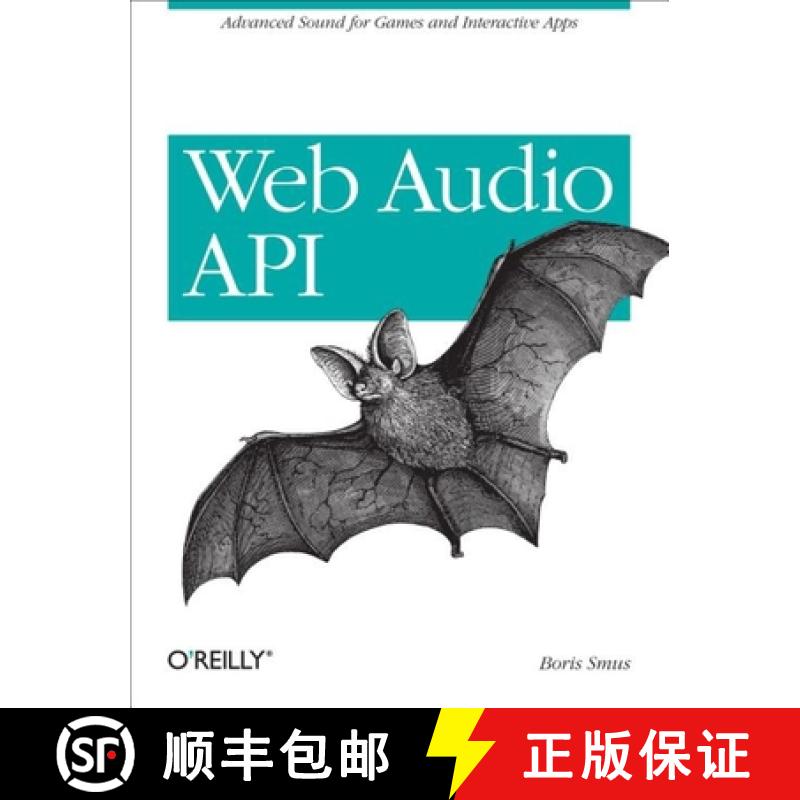 【3-4周达】Web Audio API: Advanced Sound for Games and Interactive Apps [9781449332686]