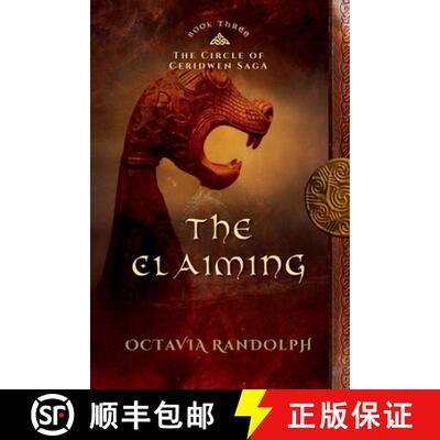 【3-4周达】The Claiming: Book Three of The Circle of Ceridwen Saga [9780985458263]