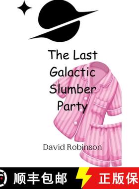 预订 The Last Galactic Slumber Party [9789908012315]
