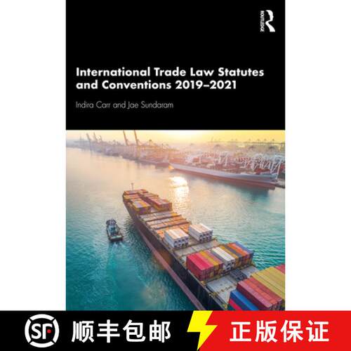 【3-4周达】International Trade Law Statutes and Conventions 2019-2021 [9780367646622]