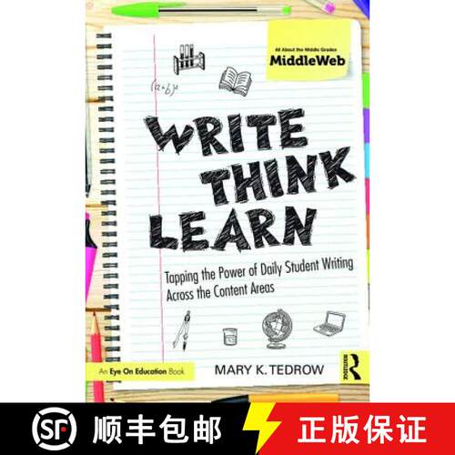 【3-4周达】Write, Think, Learn: Tapping the Power of Daily Student Writing Across the Content Areas [9781138052772]