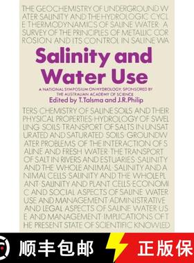 【3-4周达】Salinity and Water Use : A National Symposium on Hydrology, Sponsored by the Australian Ac... [9781349013937]