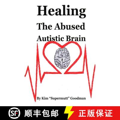 【3-4周达】Healing the Abused Autistic Brain [9781678152062]