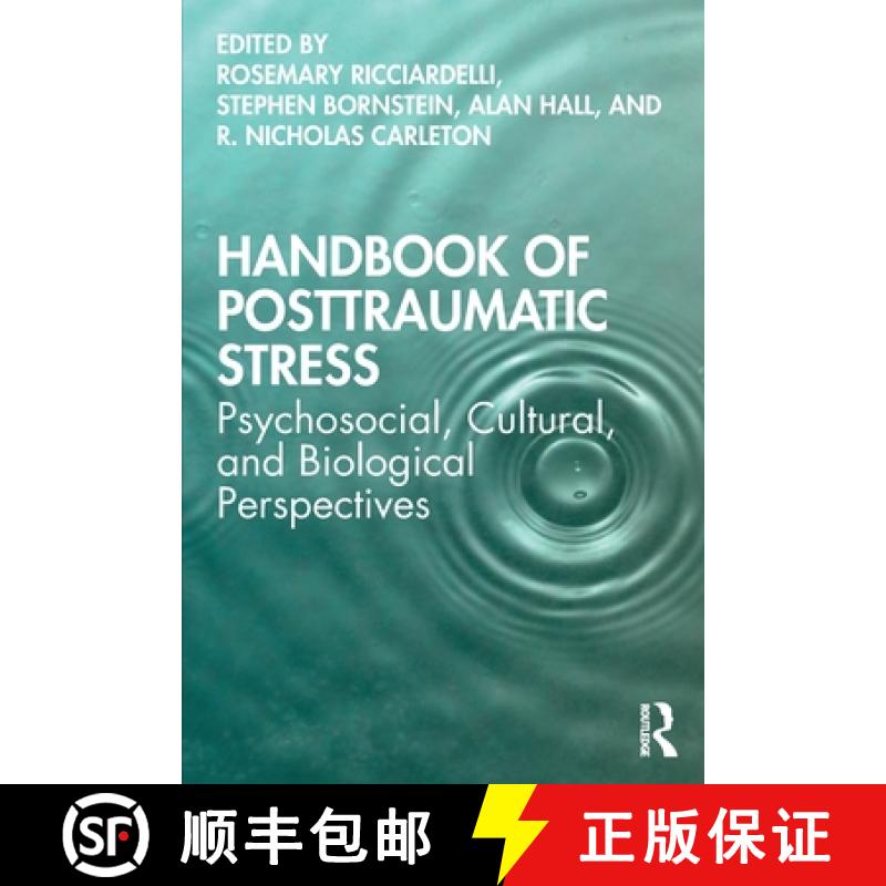 【3-4周达】Handbook of Posttraumatic Stress: Psychosocial, Cultural, and Biological Perspectives [9780815375777]