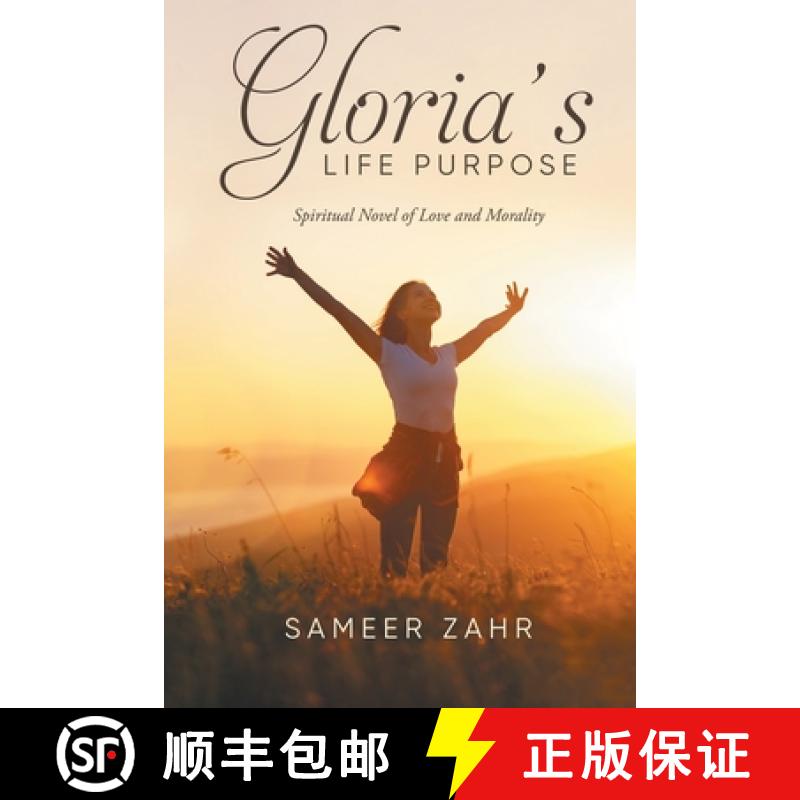 【3-4周达】Gloria's Life Purpose: Spiritual Novel of Love and Morality [9781958122006]