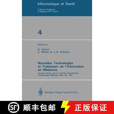 【3-4周达】Nouvelles Technologies et Traitement de l'Information en Medecine: Comptes rendus des 3e J... [9782817809069]