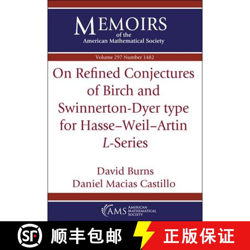 【3-4周达】On Refined Conjectures of Birch and Swinnerton-Dyer Type for Hasse-Weil-Artin $L$-Series [9781470469665]