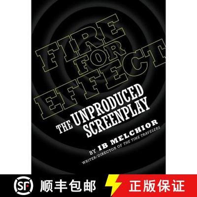 【3-4周达】Fire for Effect: The Unproduced Screenplay [9781593937263]