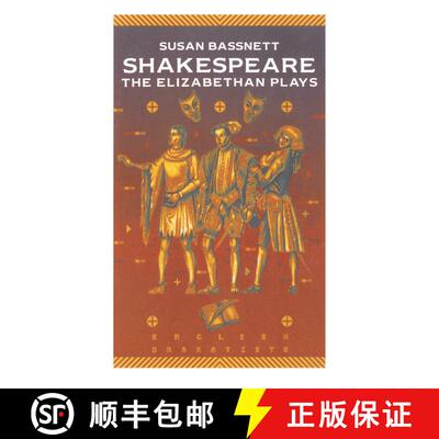 【3-4周达】Shakespeare: The Elizabethan Plays: The Elizabethan Plays [9780333438503]