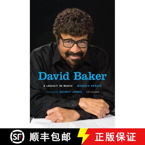 【3-4周达】精装 David Baker: A Legacy in Music [With online content] [With CD (Audio)] [9780253356574]
