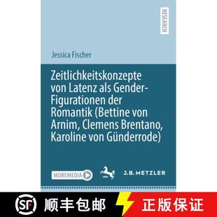 Von Gender Zeitlichkeitskonzepte Arnim 9783662687253 Bettine Latenz 4周达 Der Figurationen ALS ... Romantik