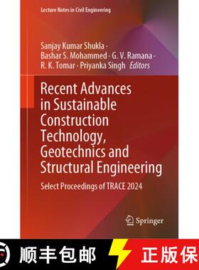 【3-4周达】Recent Advances in Sustainable Construction Technology, Geotechnics and Structural Enginee... [9789819525874]