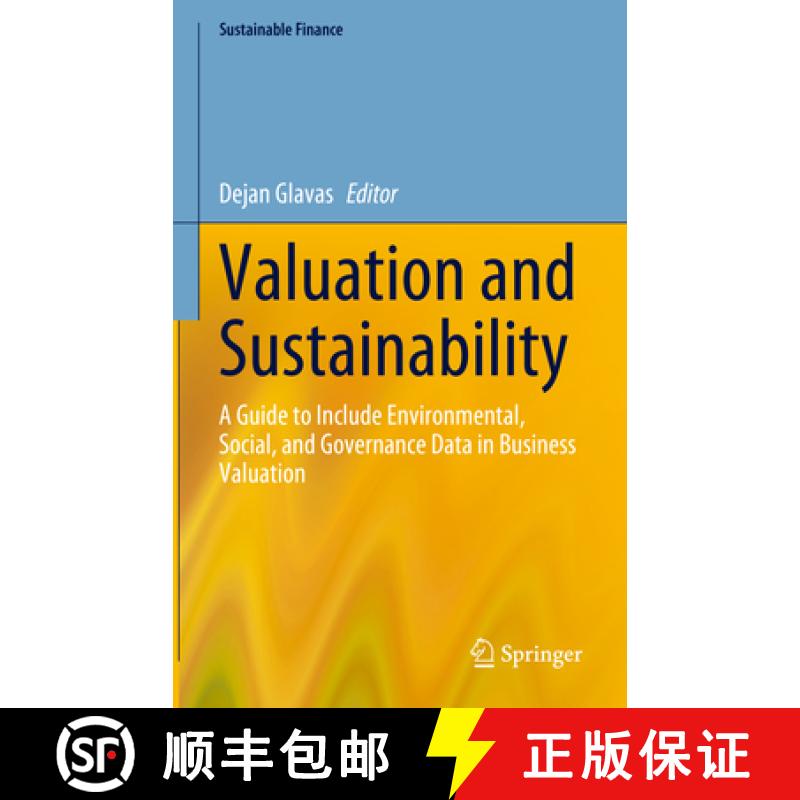 【3-4周达】Valuation and Sustainability : A Guide to Include Environmental, Social, and Governance Da... [9783031305320]