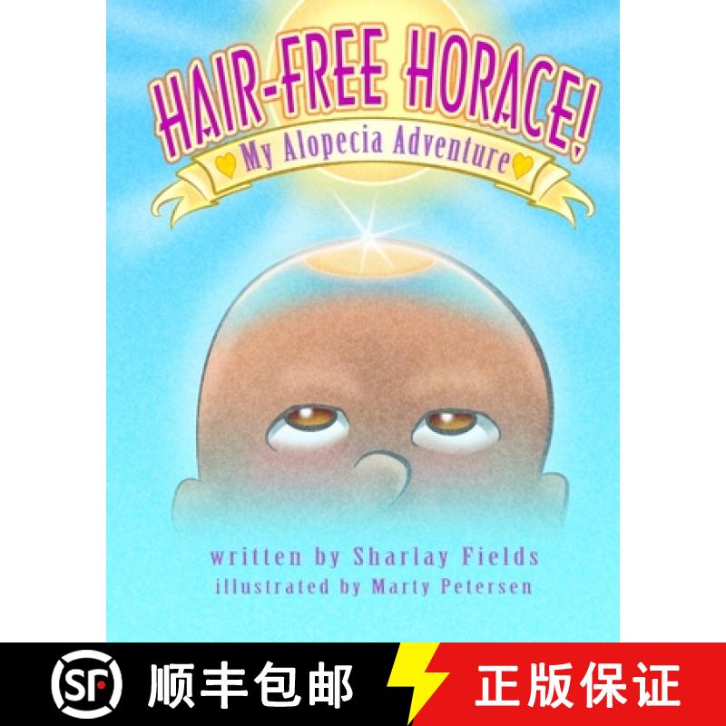 【3-4周达】Hair-Free Horace My Alopecia Adventure [9798218459772]